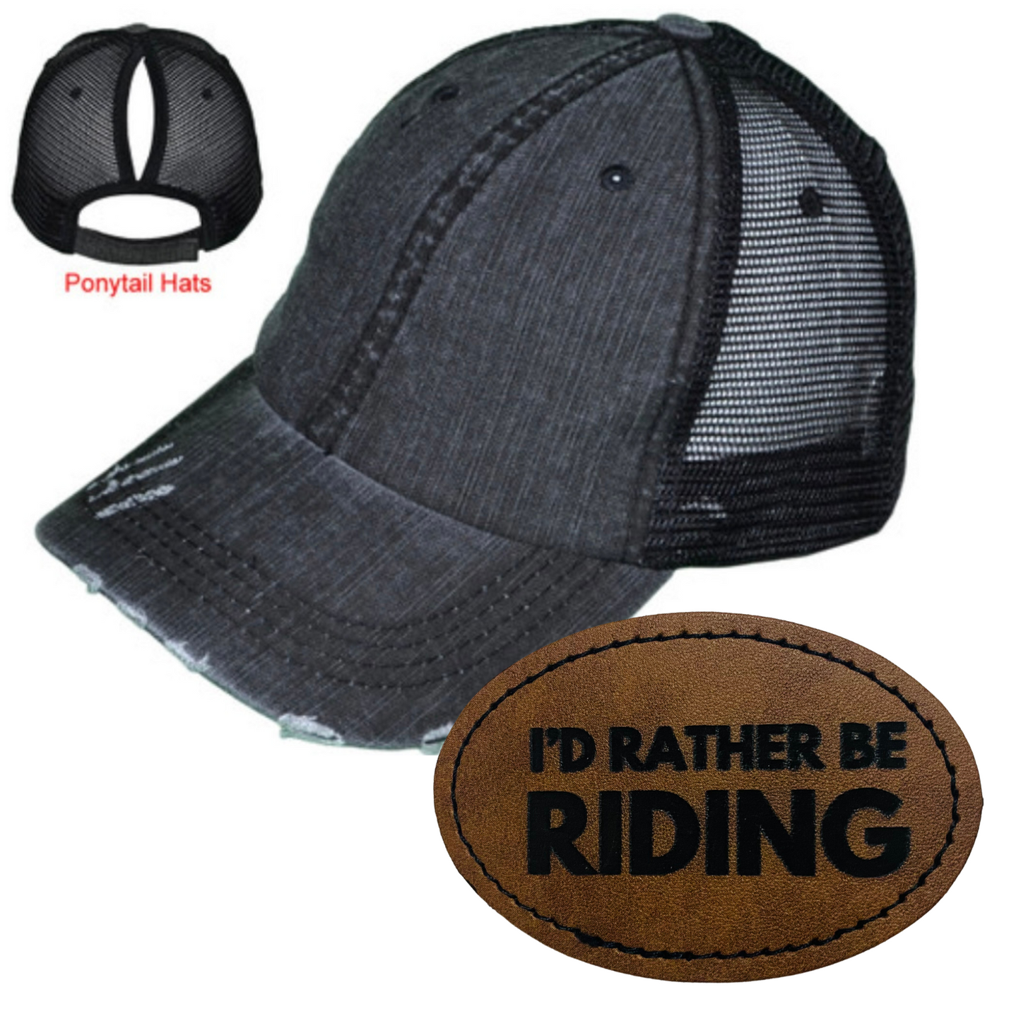 I'D RATHER BE RIDING LEATHER PATCH HAT